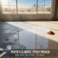 How Epoxy Flooring Handles Perth’s Harsh Climate 